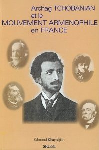 Archag Tchobanian et le mouvement arménophile en France